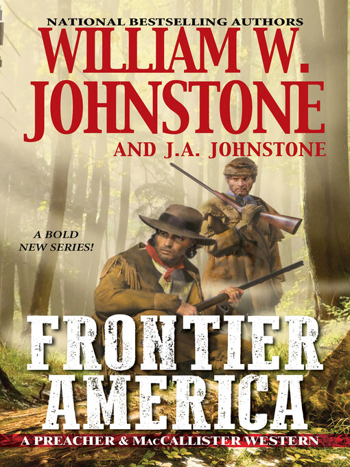 Title details for Frontier America by William W. Johnstone - Wait list